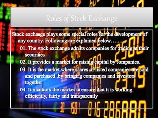 Roles of Stock Exchange
 