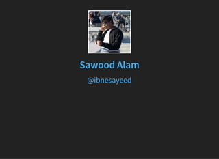 Sawood Alam
@ibnesayeed
 