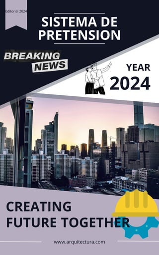 www.arquitectura.com
SISTEMA DE
PRETENSION
CREATING
FUTURE TOGETHER
Editorial 2024
YEAR
2024
 