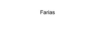 Farias
 