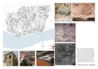 Historical site Context
N
Map scale - 1:5000
Site:
Derelict: Porto ‘s history of derelict buildings has
been around for some time.This was due to
the fact that the city council had capped
the rent that home owners were forced to
take. This cap in rentage did not not allow
the owners of the home to keep maintaining
the houses as the rent was approxiametlly
under 10 euros which was not sufficient to
rent out otherwise, as renting was a loss
to everyone themselves at that rate of
income. they recieved. This led to home own-
ers trying to sell and moving out of porto.
1939
1839
1813 1833
 
