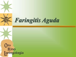 Faringitis Aguda
 