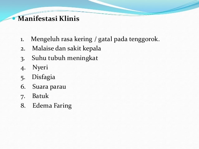 Faringitis dan tonsilitis AKPER PEMKAB MUNA Faringitis dan tonsilitis AKPER PEMKAB MUNA