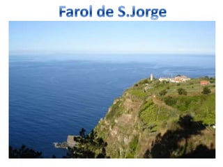 Farol de S.Jorge