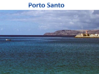 Porto Santo