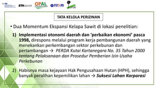 Tata kelola perizinan dan teritorialisasi dalam ekspansi perkebunan kelapa sawit