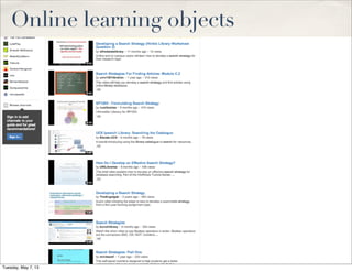Online learning objects
Tuesday, May 7, 13
 
