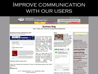 Improve communication with our users 