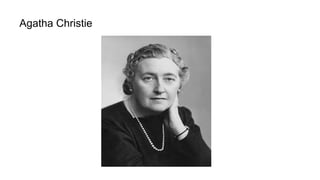 Agatha Christie
 