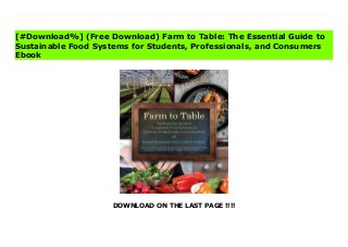 DOWNLOAD ON THE LAST PAGE !!!!
[#Download%] (Free Download) Farm to Table: The Essential Guide to Sustainable Food Systems for Students, Professionals, and Consumers File With information on purchasing, marketing, and employing farm-to-table principles in restaurants, schools, hospitals, and other institutionsNearly a century ago, the idea of "local food" would have seemed perplexing, since virtually all food was local. Food for daily consumption--fruits, vegetables, grains, meat, and dairy products--was grown at home or sourced from local farms. Today, most of the food consumed in the United States and, increasingly, around the globe, is sourced from industrial farms and concentrated animal feeding operations (CAFOs), which power a food system rife with environmental, economic, and health-related problems.The tide, however, is slowly but steadily turning back in what has been broadly termed the "farm-to-table" movement. In Farm to Table, Darryl Benjamin and Chef Lyndon Virkler explore how the farm-to-table philosophy is pushing back modern, industrialized food production and moving beyond isolated "locavore" movements into a broad and far-reaching coalition of farmers, chefs, consumers, policy advocates, teachers, institutional buyers, and many more all working to restore healthful, sustainable, and affordable food for everyone.Divided into two distinct but complementary halves, "Farm" and "Table," Farm to Table first examines the roots of our contemporary industrial food system, from the technological advances that presaged the "Green Revolution" to U.S. Secretary of Agriculture Earl Butz's infamous dictum to farmers to "Get big or get out" in the 1970s. Readers will explore the many threats to ecology and human health that our corporatized food system poses, but also the many alternatives--from permaculture to rotation-intensive grazing--that small farmers are now adopting to meet growing consumer demand. The second half of the book is dedicated to illuminating best practices and strategies for
schools, restaurants, healthcare facilities, and other business and institutions to partner with local farmers and food producers, from purchasing to marketing.No longer restricted to the elite segments of society, the farm-to-table movement now reaches a wide spectrum of Americans from all economic strata and in a number of settings, from hospital and office cafeterias, to elementary schools and fast-casual restaurants. Farm to Table is a one-of-a-kind resource on how to integrate sustainable principles into each of these settings and facilitate intelligent, healthful food choices at every juncture as our food system evolves. While borrowing from the best ideas of the past, the lessons herein are designed to help contribute to a healthier, more sustainable, and more equitable tomorrow.
[#Download%] (Free Download) Farm to Table: The Essential Guide to
Sustainable Food Systems for Students, Professionals, and Consumers
Ebook
 