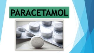 PARACETAMOL
 