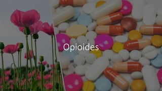 Opioides
 