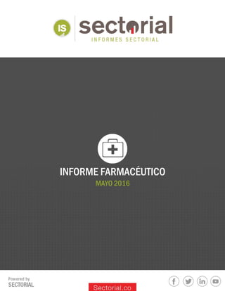 INFORME FARMACÉUTICO
MAYO 2016
 