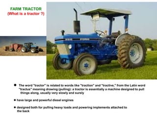 Short Notes Tractor FARM MACHINERY-FILE1. AgriEngineering... | PPTX