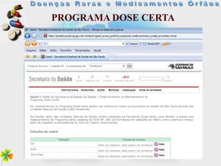 PROGRAMA DOSE CERTA
 