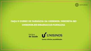 Graduação - Farmácia - Unisinos