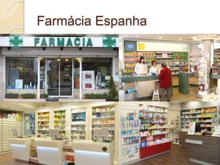 Farmácia Espanha
 