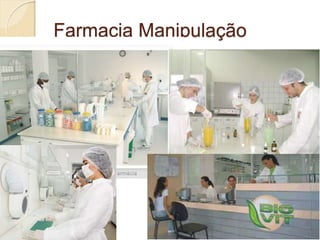 Farmacia Manipulação
 