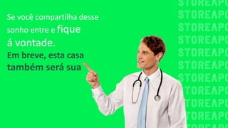 Se você compartilha desse
sonho entre e fique
á vontade.
Em breve, esta casa
também será sua
 