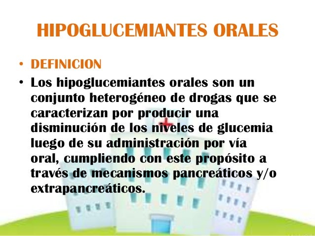 HIPOGLUCEMIANTES Y GLUCOCORTICOIDES HIPOGLUCEMIANTES Y GLUCOCORTICOIDES