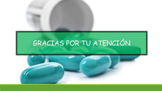 GRACIAS POR TU ATENCIÓN
 