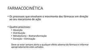 Farmacologia Introdução e Farmacodinâmica.pptx