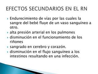 Existen dos tipos de medicamentos.Tocoliticos: inhibir las contracciones.El segudo: ayuda a que los pulmones del bebé se maduren antes del nacimiento. Parando las contracciones.PREMATUREZ.