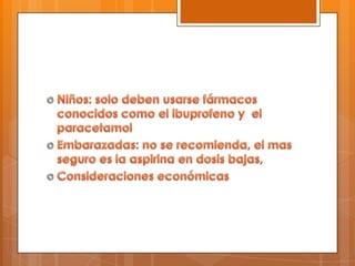 Fármacos antiinflamatorios no esteroideos (AINES)