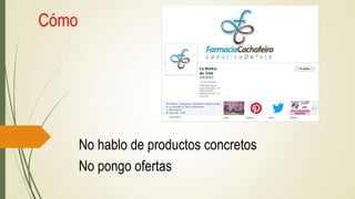Cómo

No hablo de productos concretos
No pongo ofertas

 