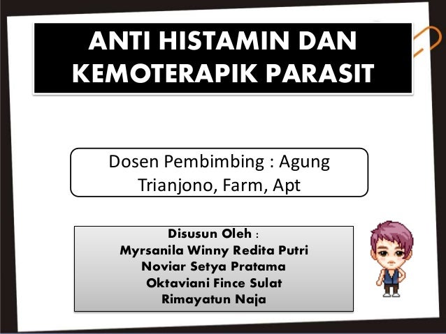 obat anti parasit PARASIT ANTI FARMAKOLOGI HISTAMIN KEMOTERAPI DAN