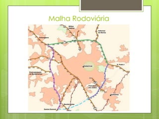 Malha Rodoviária
 