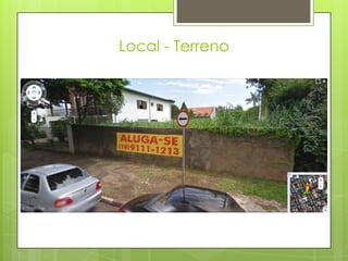Local - Terreno
 