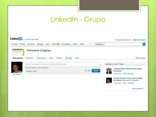 LinkedIn - Grupo
 