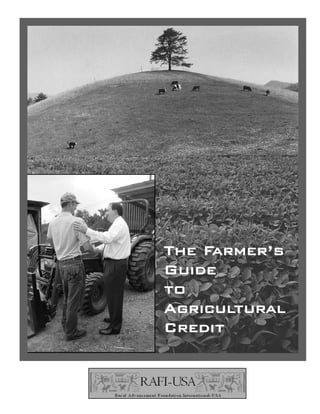The Farmer’s
Guide
to
Agricultural
Credit
 