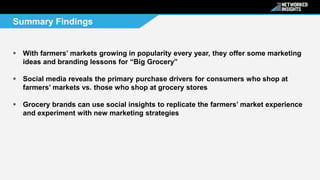 What Can Big Grocery Learn from Farmers' Markets Using Social Data?