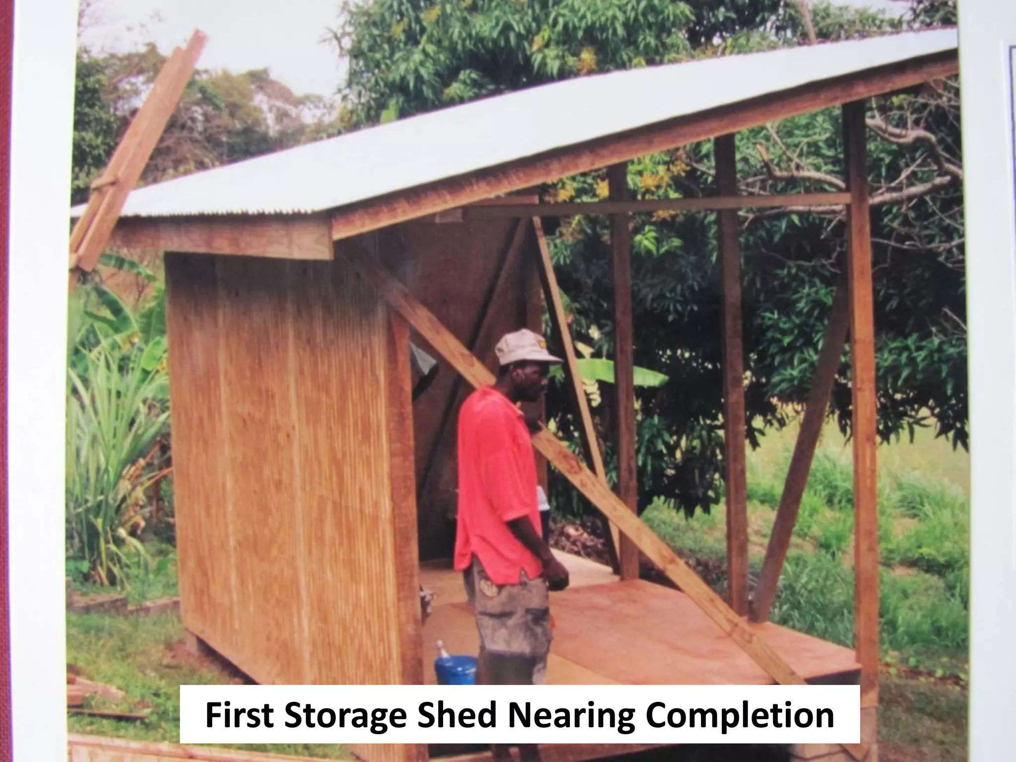 First Storage Shed Nearing Completion
 