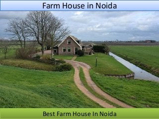 Farm House in Noida




Best Farm House In Noida
 