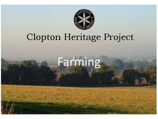 Clopton Bells
Farming
 