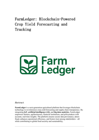 FarmLedger: Blockchain-Powered Crop Yield Forecasting and Tracking | PDF