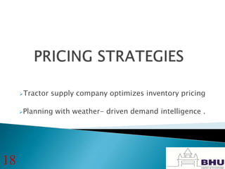 Tractor supply company optimizes inventory pricing
Planning with weather- driven demand intelligence .
18
 