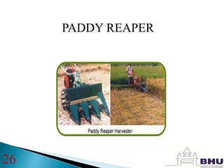 PADDY REAPER
26
 