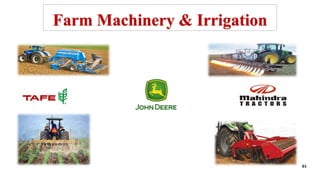 Farm Machinery & Irrigation
01
 
