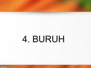 4. BURUH
 
