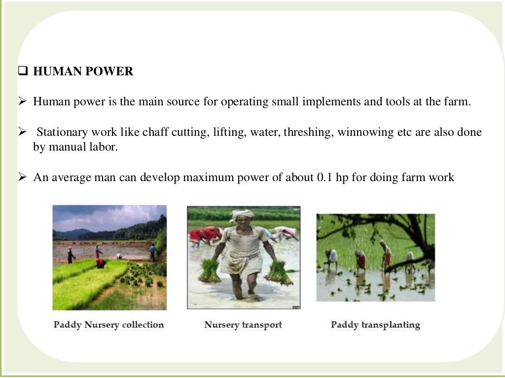 Farm power and machinery