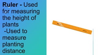 Meter Ruler Farm FARM TOOLS, FARM IMPLEMENTS AND FARM EQUIPMENT.pptx