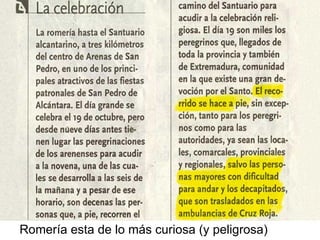 Romería esta de lo más curiosa (y peligrosa) 