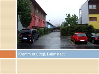 Kramm et Strigl, Darmstadt
 