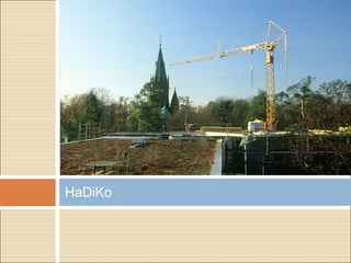 HaDiKo
 
