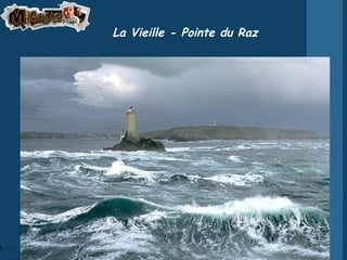 La Vieille - Pointe du Raz 