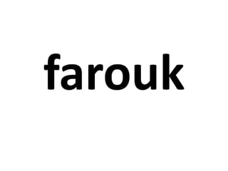 farouk 